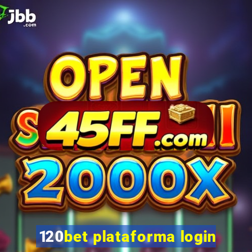 120bet plataforma login
